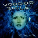Voodoo Smile – All Behind You
